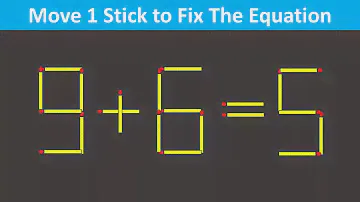 Fix The Equation in just 1 move - 9+6=5 || 8 Tricky Matchstick Puzzles For Clever Minds