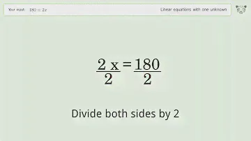 Linear equation with one unknown: Solve 180=2x step-by-step solution