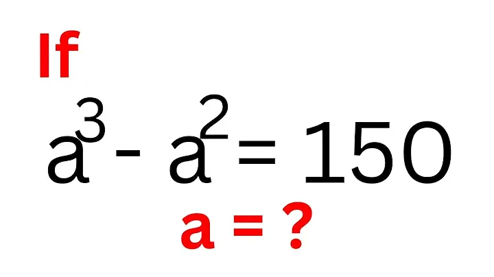 Math Olympiad Preparation a^3+a^2=150 | Nice Equation | Fast Trick.